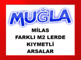 muğla milas  ta çok iyi konumlarda farklı m2 lerde fırsat arsalar