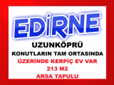 edirne uzunköprü merkezde arsa tapulu üzerinde kerpiç ev olan 213 m2 arsa
